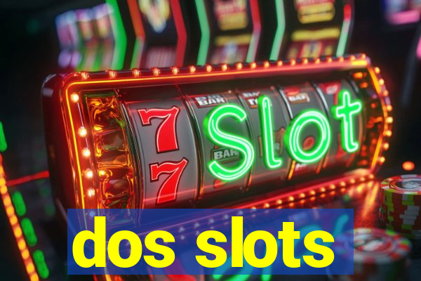 dos slots